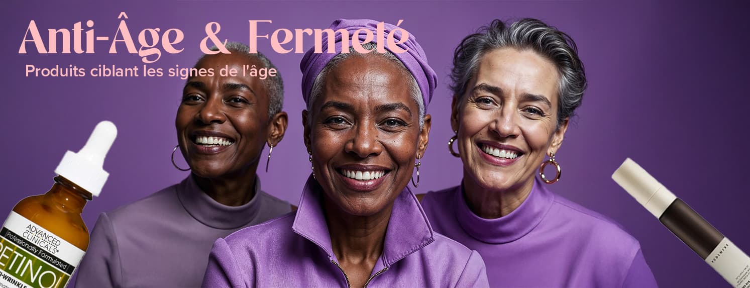 ANTI-ÂGE & FERMETÉ